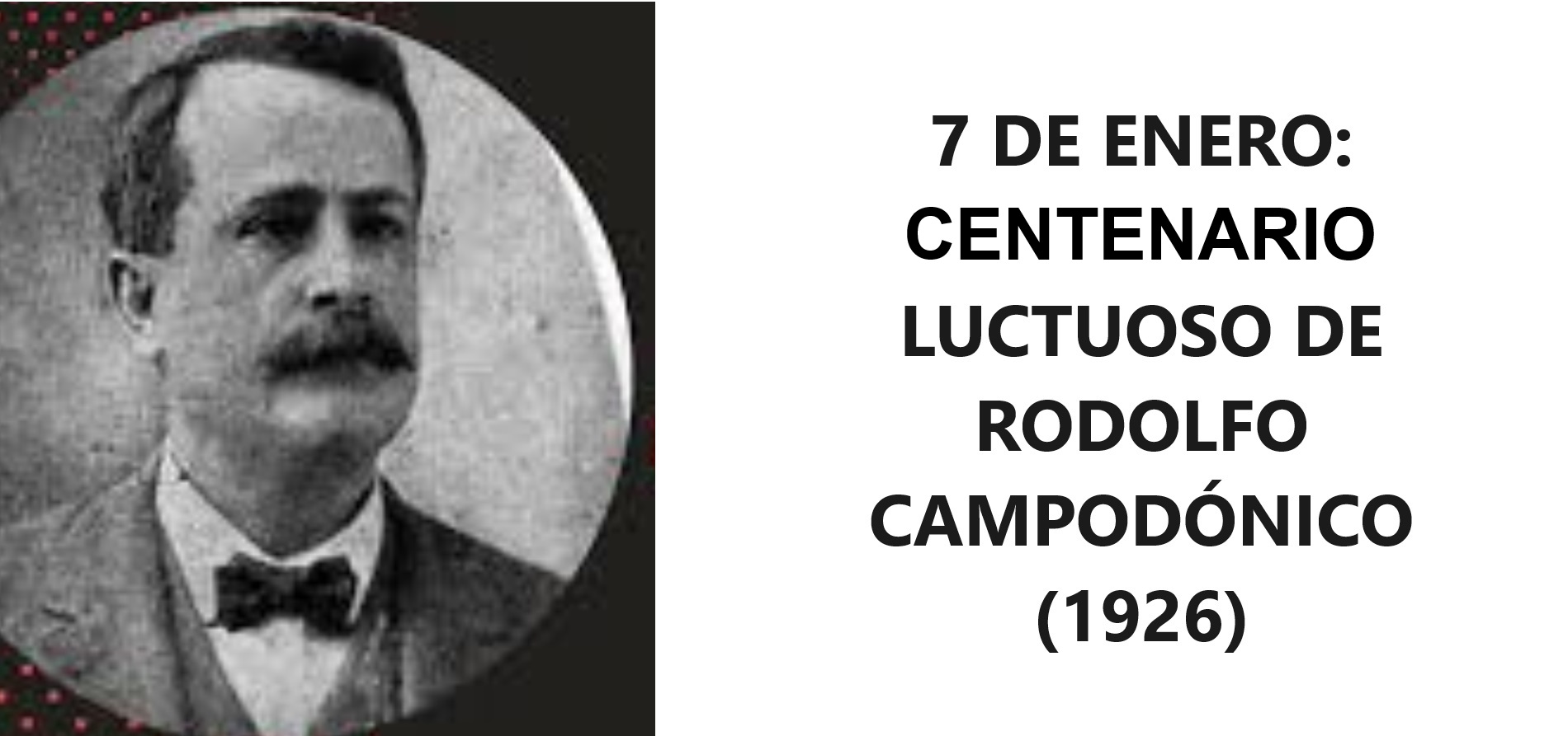 Imagen de CENTENARIO LUCTUOSO DE RODOLFO CAMPODÓNICO (1926)