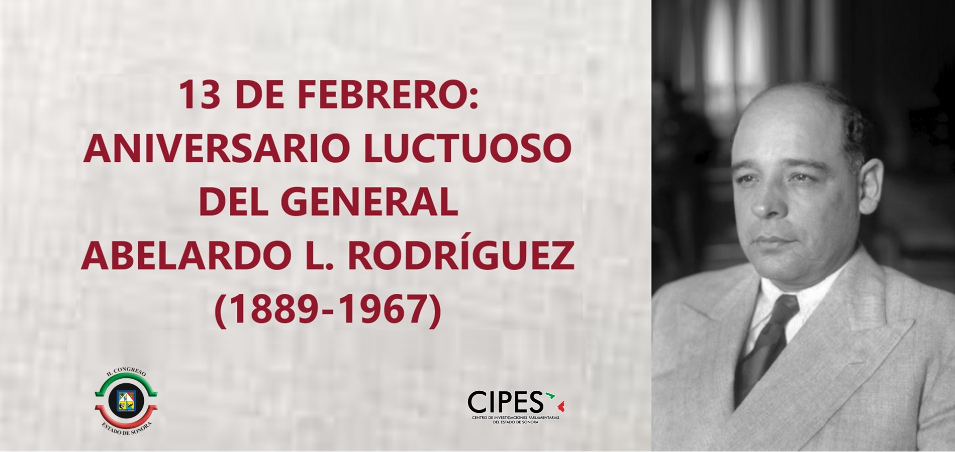 Imagen de ANIVERSARIO LUCTUOSO DEL GENERAL ABELARDO L. RODRÍGUEZ (1889-1967)
