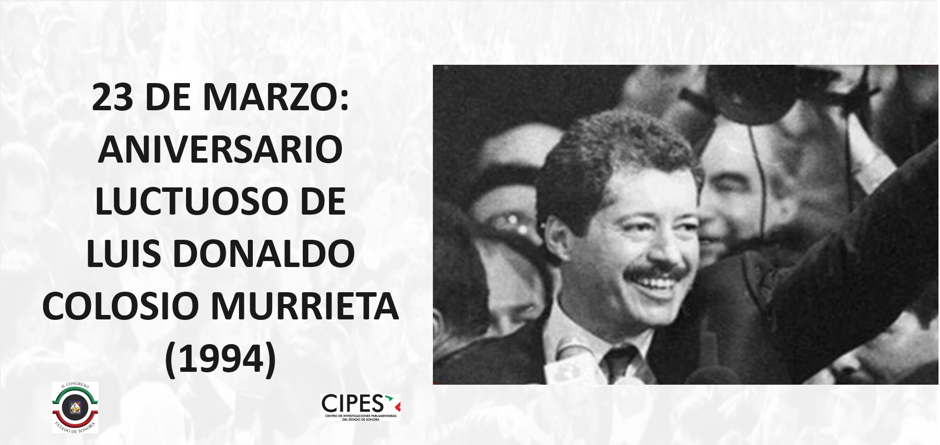 Imagen de ANIVERSARIO LUCTUOSO DE LUIS DONALDO COLOSIO MURRIETA (1994)