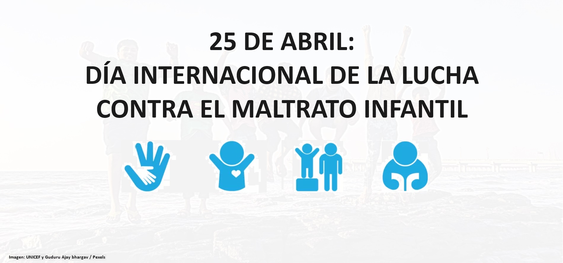 Imagen de DÍA INTERNACIONAL DE LA LUCHA CONTRA EL MALTRATO INFANTIL