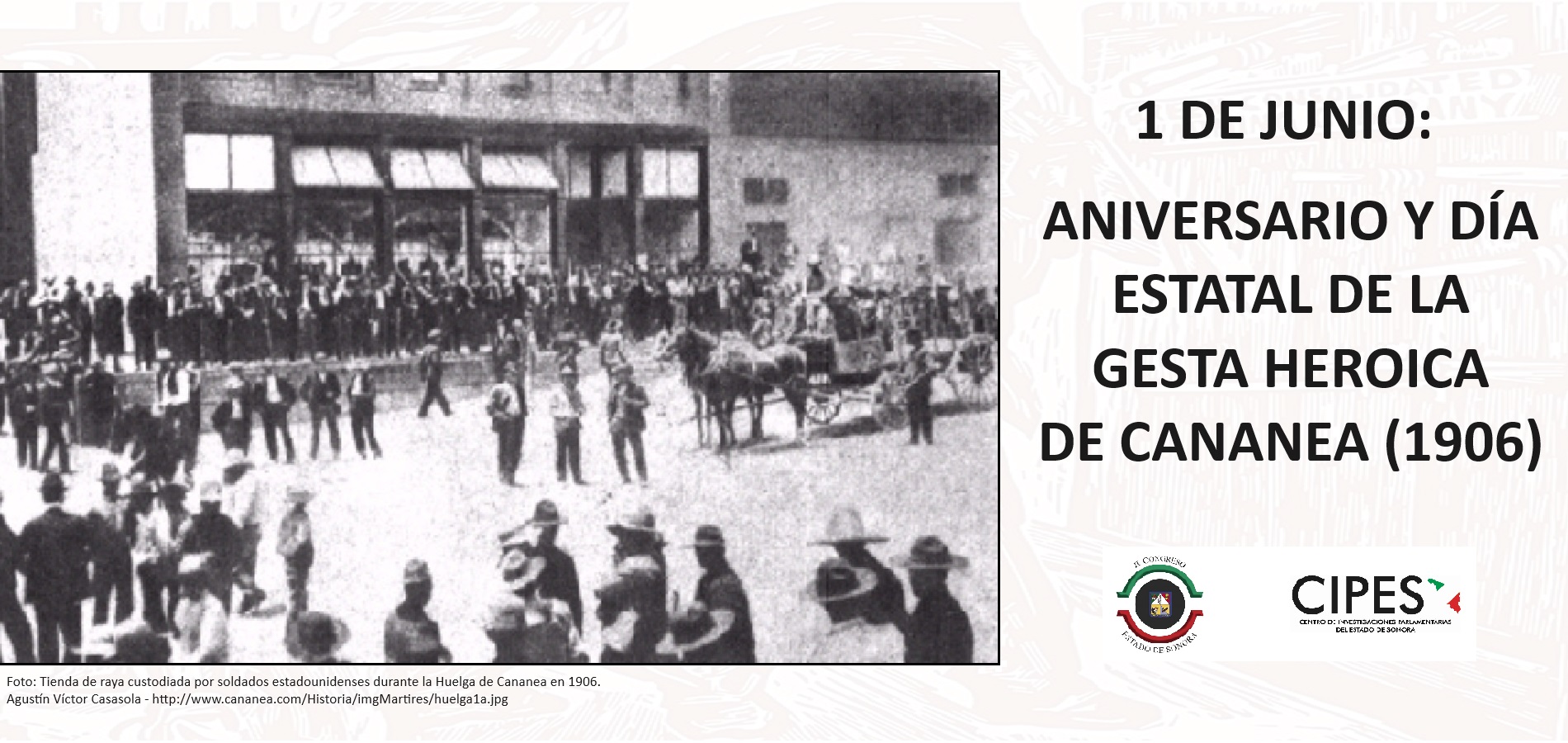 Imagen de ANIVERSARIO Y DÍA ESTATAL DE LA GESTA HEROICA DE CANANEA (1906)