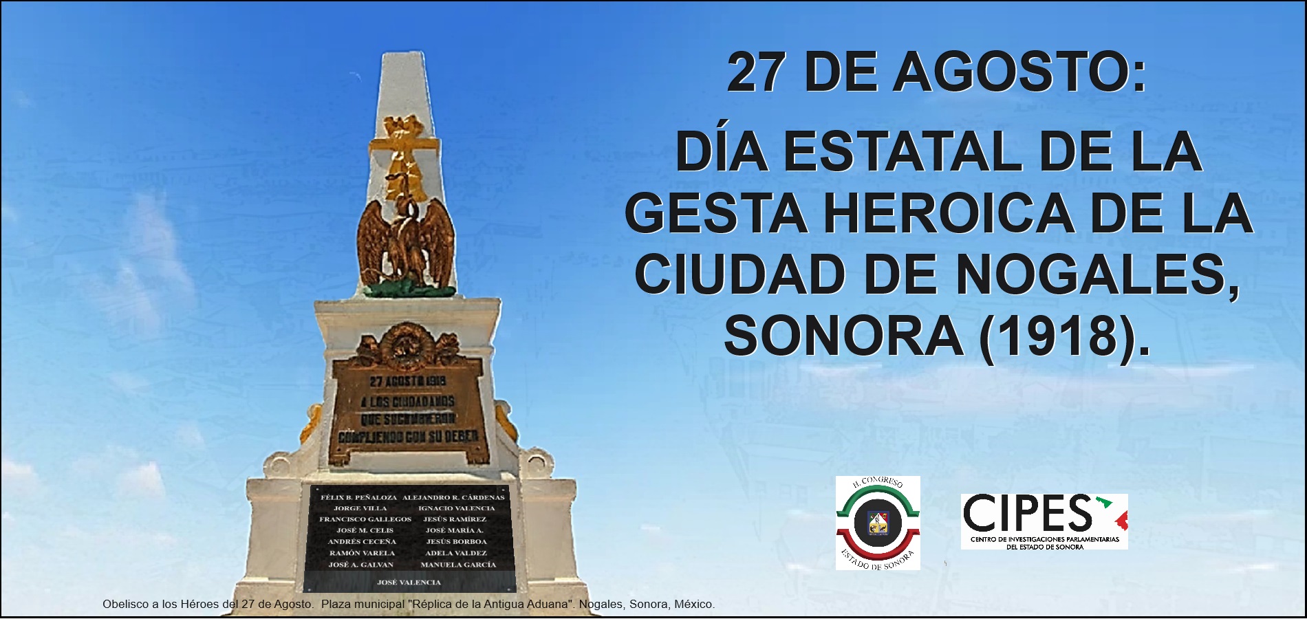 Imagen de DÍA ESTATAL DE LA GESTA HEROICA DE LA CIUDAD DE NOGALES, SONORA (1918)
